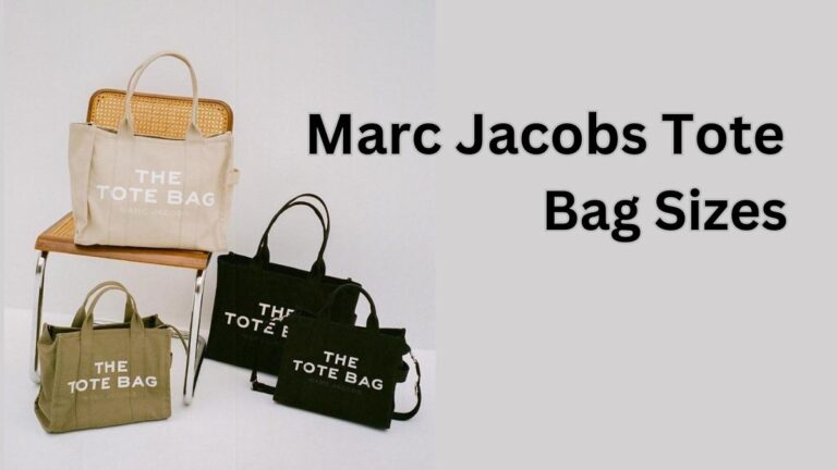Marc Jacobs Tote Bag Sizes